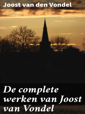 cover image of De complete werken van Joost van Vondel